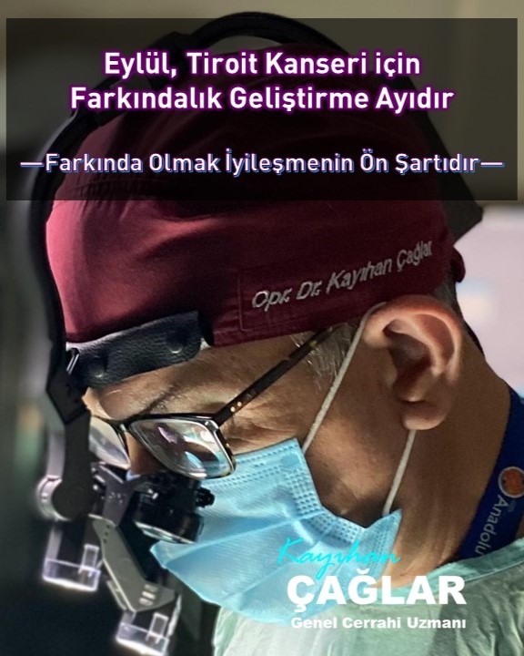 Eylül, Tiroit Kanseri Farkındalığı Geliştirme Ayıdır