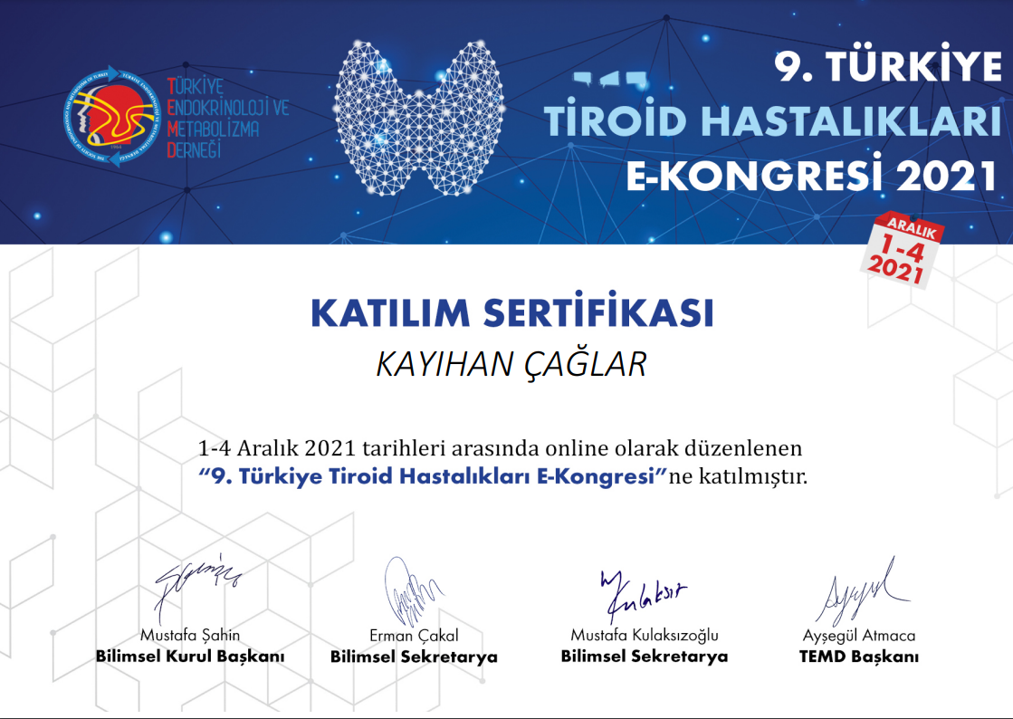 1 - 4 Aralık 2021 9. Türkiye Tiroid Hastalıkları E-Kongresi 2021'e Katılım Sağladık